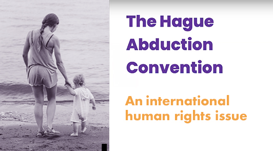 The Hague Abduction Convention. A Human Rights Issue.