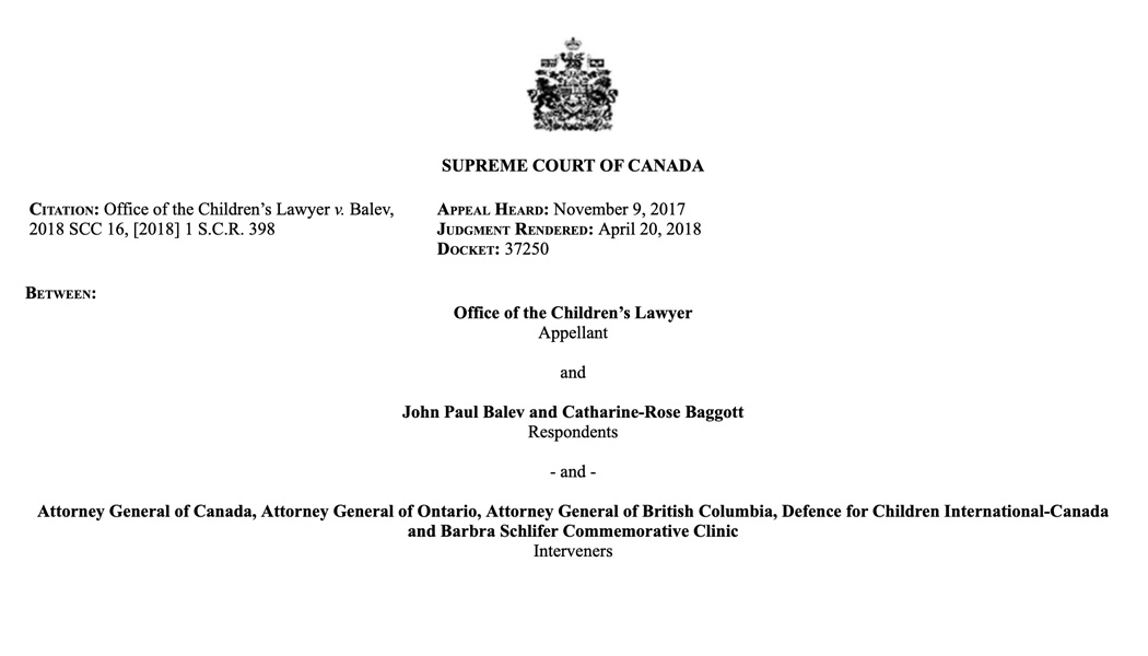 Canadian Supreme Court: Office of the Children’s Lawyer v Balev, 2018 SCC 16