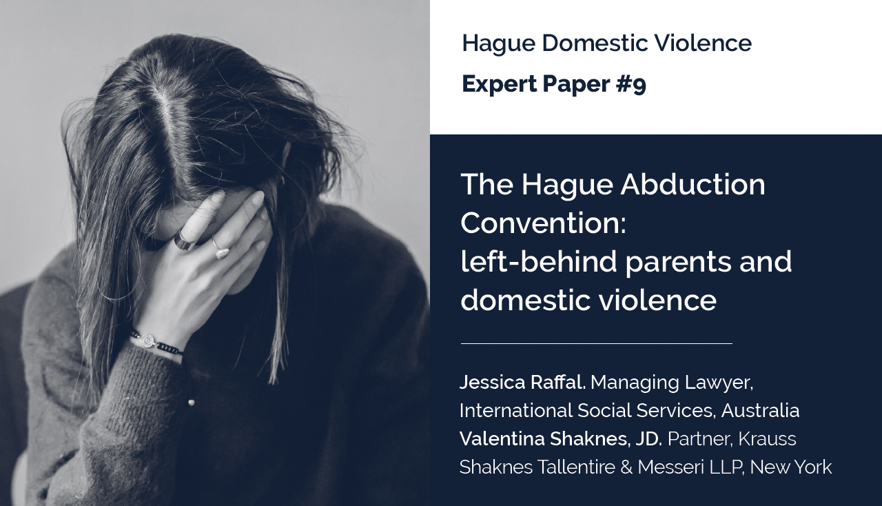 Expert Paper 9: The Hague Abduction Convention: left-behind parents and domestic violence (2025)