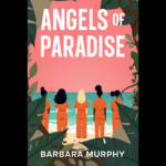 Barbara Murphy: Angels of Paradise