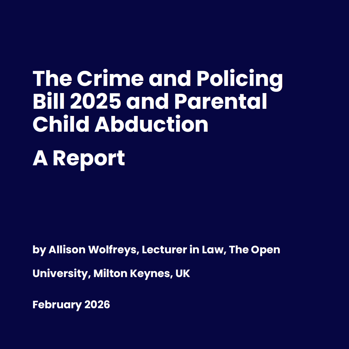 Crime and Policing Bill and International Child Abduction (February 2026)